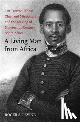 Levine, Roger S. - A Living Man from Africa