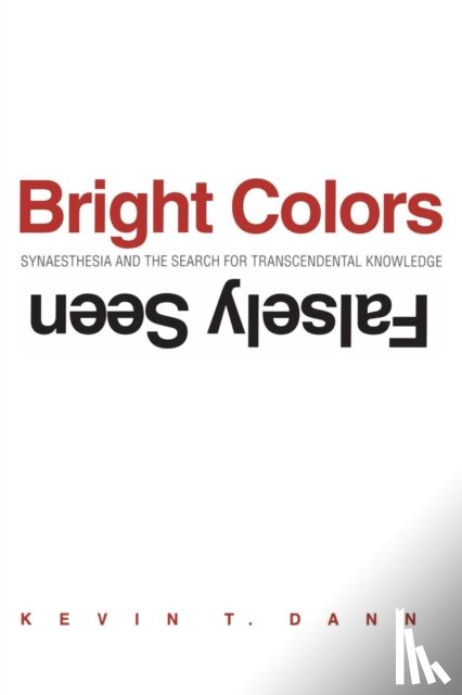 Dann, Kevin T. - Bright Colors Falsely Seen