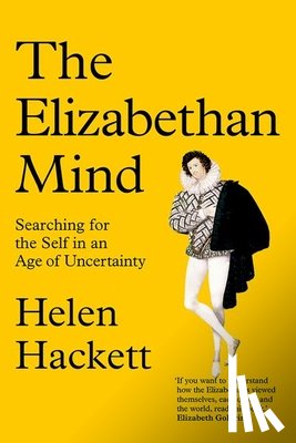 Hackett, Helen - The Elizabethan Mind