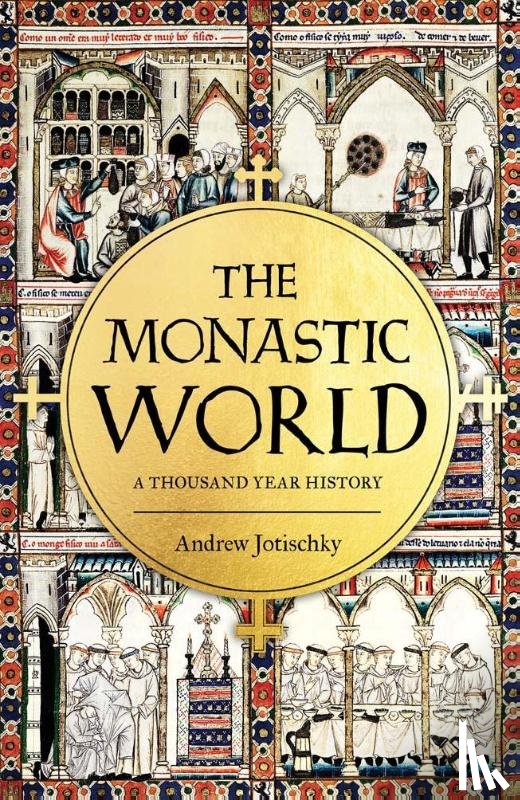 Jotischky, Andrew - The Monastic World