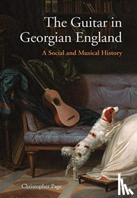 Page, Christopher - The Guitar in Georgian England