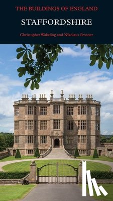 Wakeling, Christopher, Pevsner, Nikolaus - Staffordshire