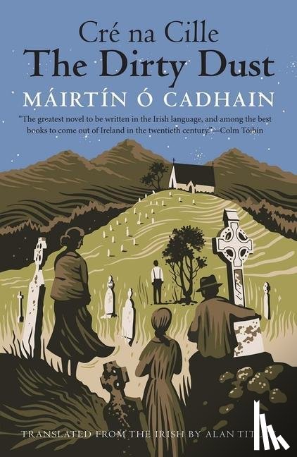 O Cadhain, Mairtin - The Dirty Dust