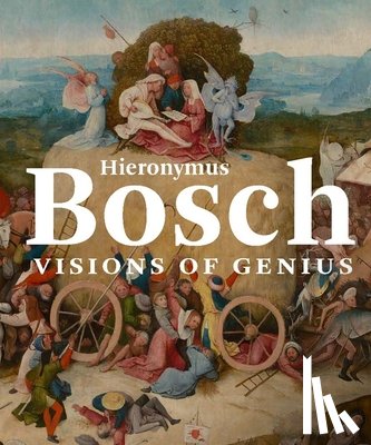 Ilsink, Matthijs, Koldeweij, Jos - Hieronymus Bosch