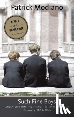Modiano, Patrick - Such Fine Boys