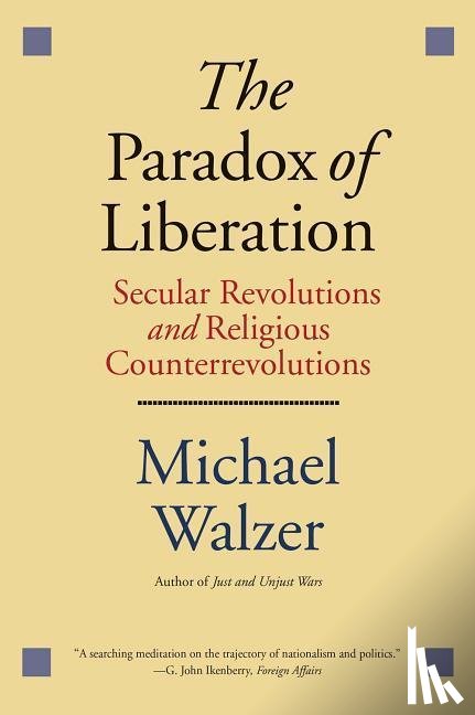 Walzer, Michael - The Paradox of Liberation