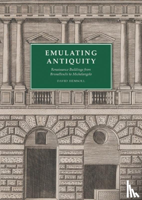 Hemsoll, David - Emulating Antiquity