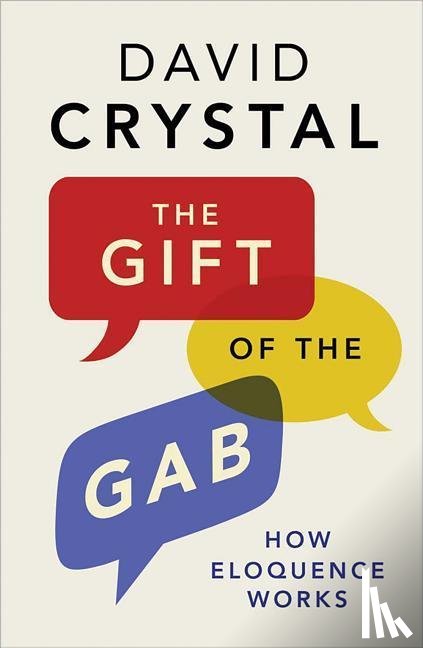 Crystal, David - The Gift of the Gab