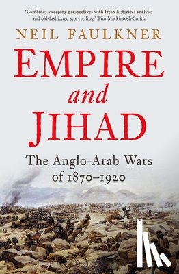 Faulkner, Neil - Empire and Jihad