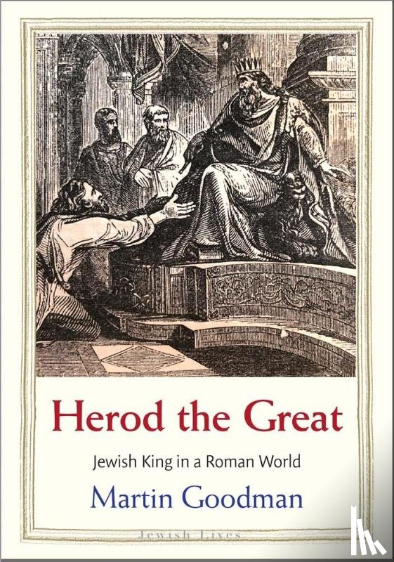 Goodman, Martin - Herod the Great
