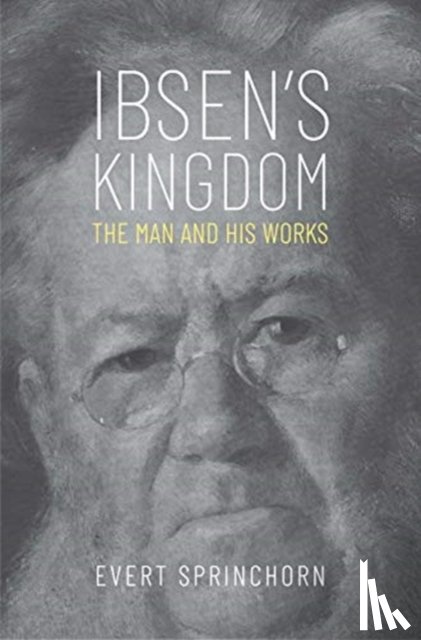 Sprinchorn, Evert - Ibsen's Kingdom
