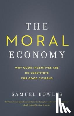 Bowles, Samuel - The Moral Economy