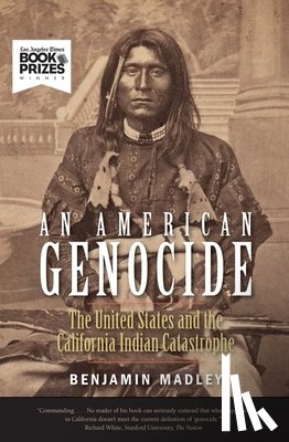 Madley, Benjamin - An American Genocide