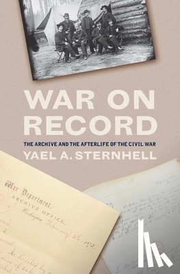Sternhell, Yael A. - War on Record