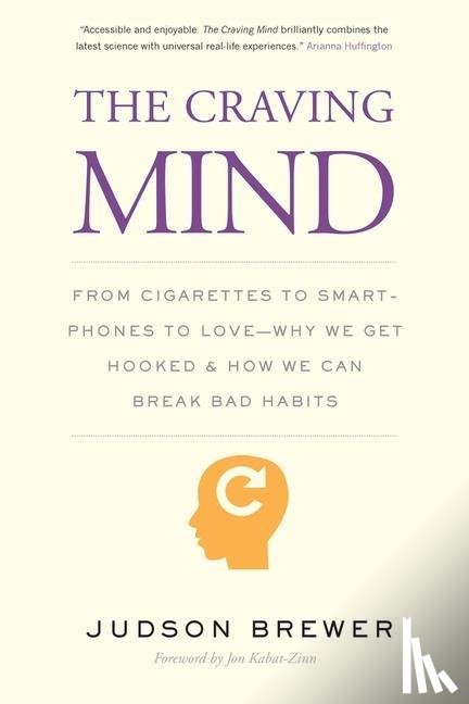 Brewer, Judson - The Craving Mind