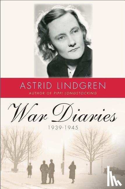 Lindgren, Astrid, Death, Sarah - WAR DIARIES 1939-1945