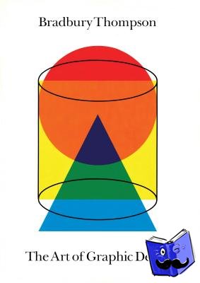 Thompson, Bradbury - The Art of Graphic Design