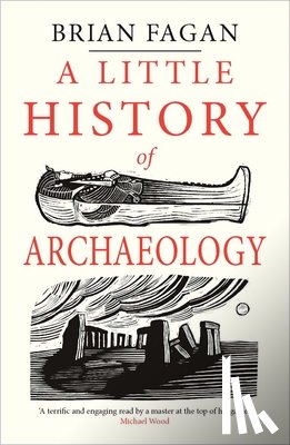 Fagan, Brian - A Little History of Archaeology