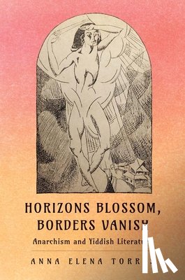 Torres, Anna Elena - Horizons Blossom, Borders Vanish