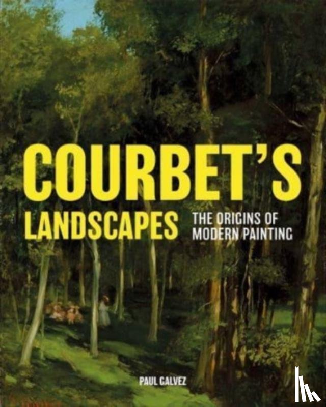 Galvez, Paul - Courbet's Landscapes