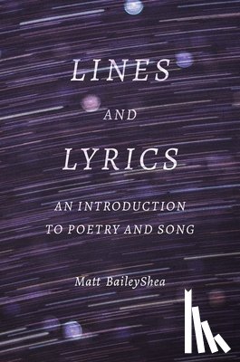 BaileyShea, Matt - Lines and Lyrics