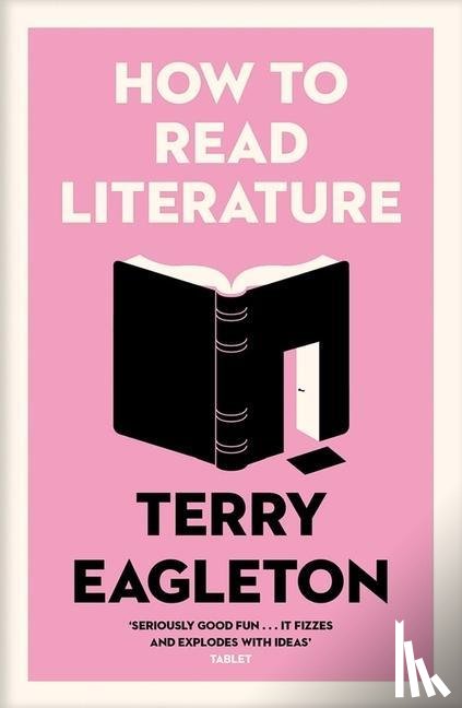 Eagleton, Terry - How to Read Literature