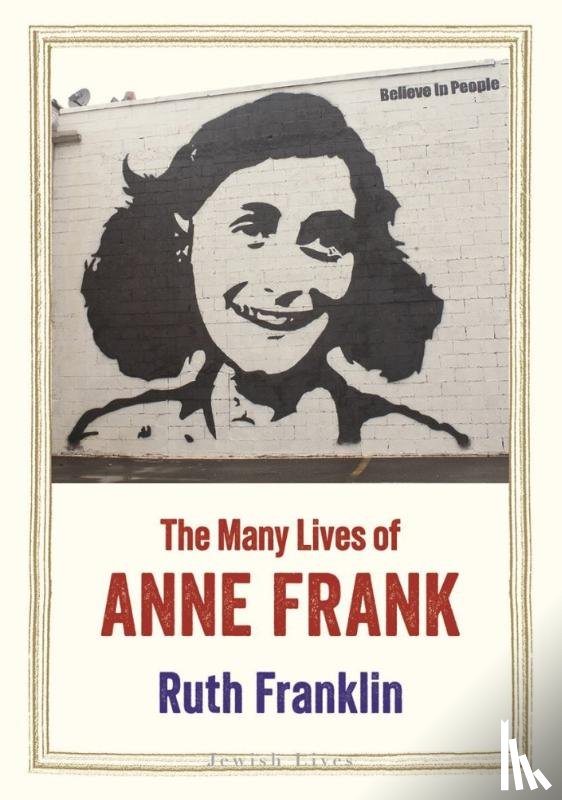 Franklin, Ruth - The Many Lives of Anne Frank