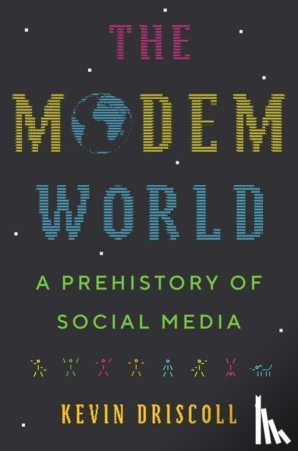 Driscoll, Kevin - The Modem World