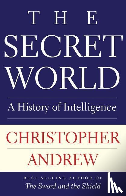 Andrew, Christopher - SECRET WORLD