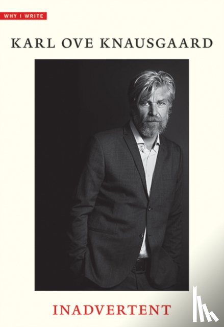 Knausgaard, Karl Ove - Inadvertent