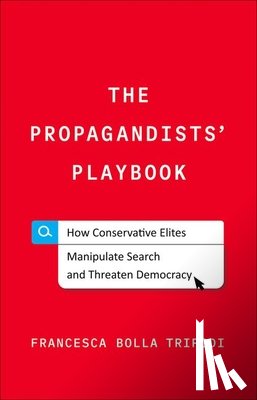 Tripodi, Francesca Bolla - The Propagandists' Playbook