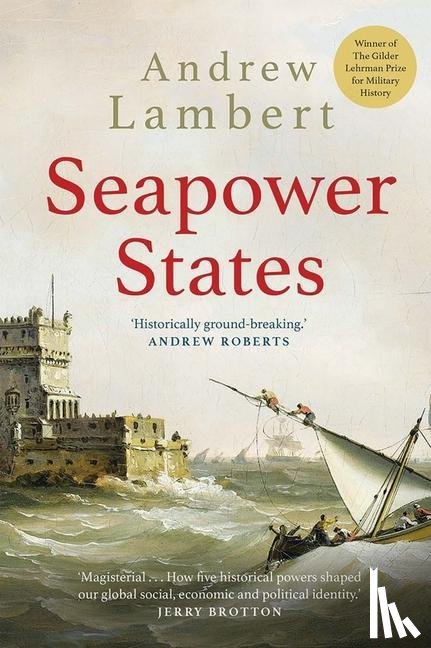 Lambert, Andrew - Seapower States