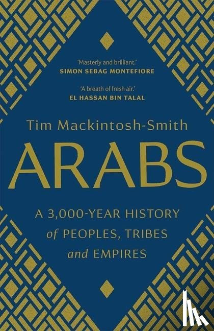 Mackintosh-Smith, Tim - Arabs