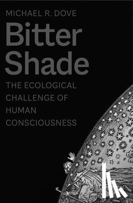 Dove, Michael R. - Bitter Shade