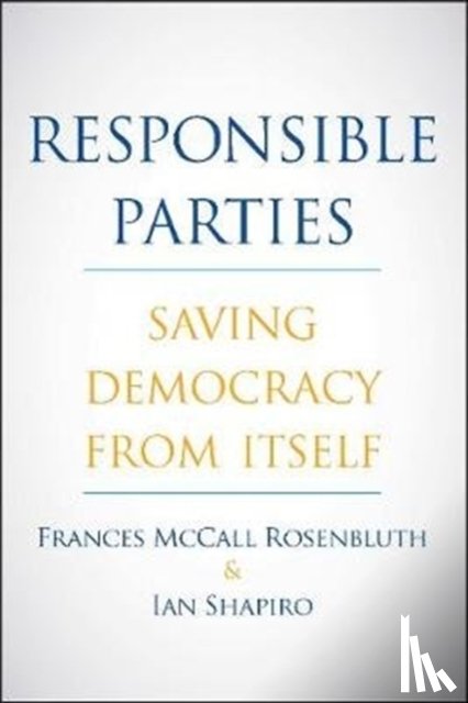 Rosenbluth, Frances McCall, Shapiro, Ian - Responsible Parties