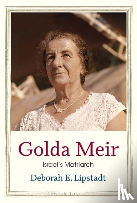 Lipstadt, Deborah E. - Golda Meir