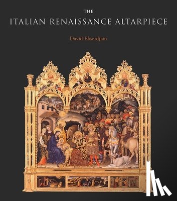 Ekserdjian, David - The Italian Renaissance Altarpiece