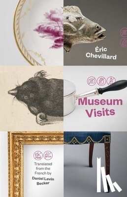 Chevillard, Eric - Museum Visits