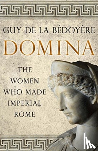 de la Bedoyere, Guy - Domina