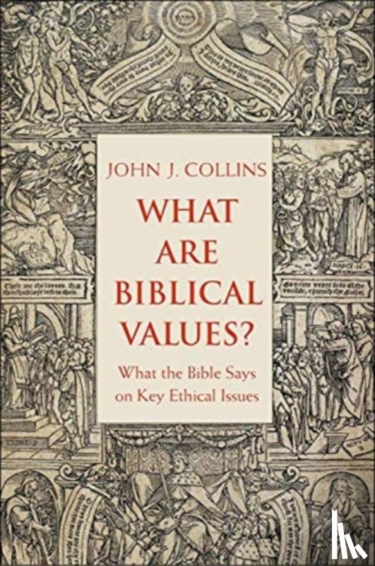 Collins, John - What Are Biblical Values?