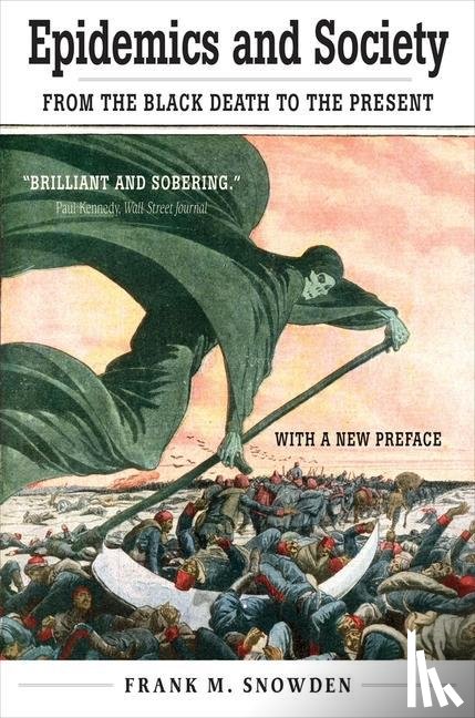 Snowden, Frank M. - Epidemics and Society