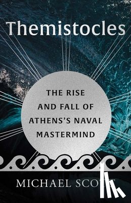 Scott, Michael - Themistocles