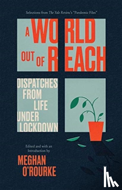 - A World Out of Reach