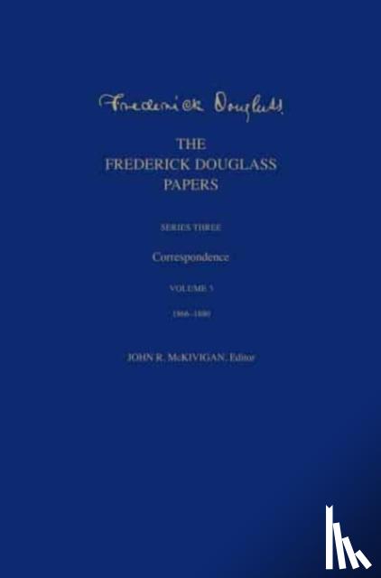 Douglass, Frederick - The Frederick Douglass Papers
