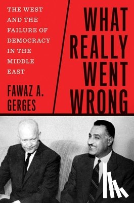 Gerges, Fawaz A. - What Really Went Wrong