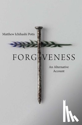 Potts, Matthew Ichihashi - Forgiveness