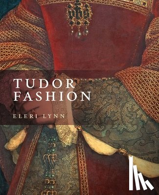 Lynn, Eleri - Tudor Fashion