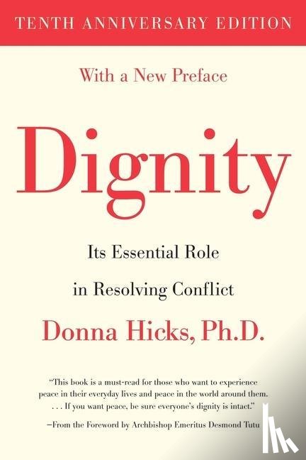 Hicks, Donna, PhD - Dignity