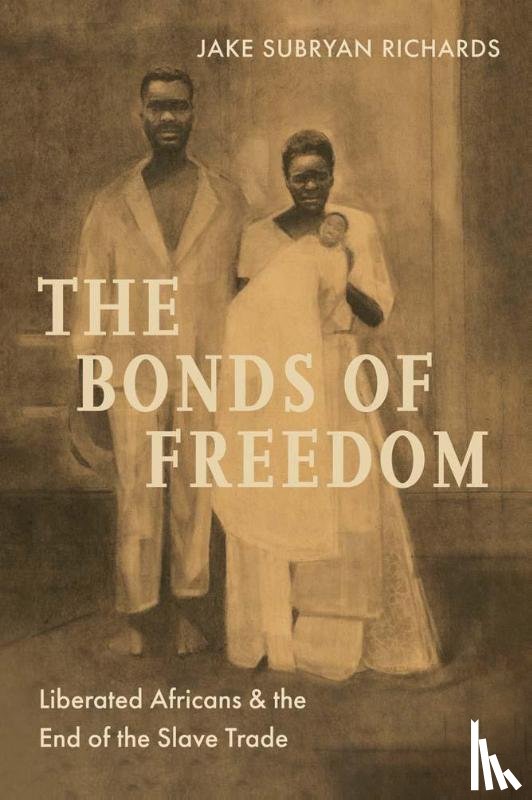 Richards, Jake Subryan - The Bonds of Freedom