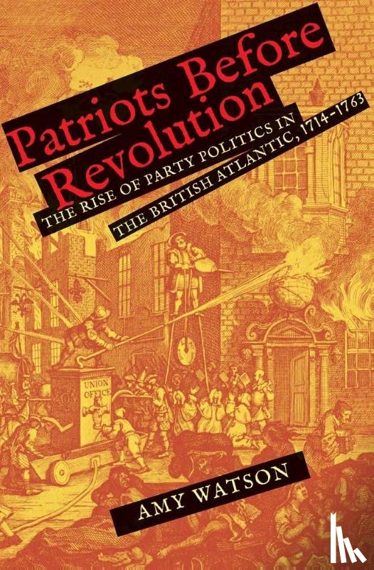 Watson, Amy - Patriots Before Revolution
